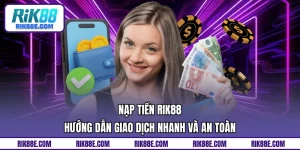 Nạp tiền RIK88