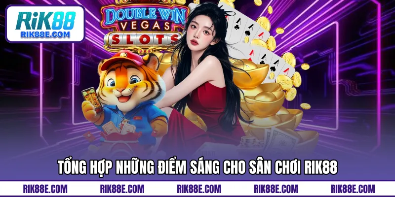 Đánh giá những ưu điểm nổi trội của RIK88