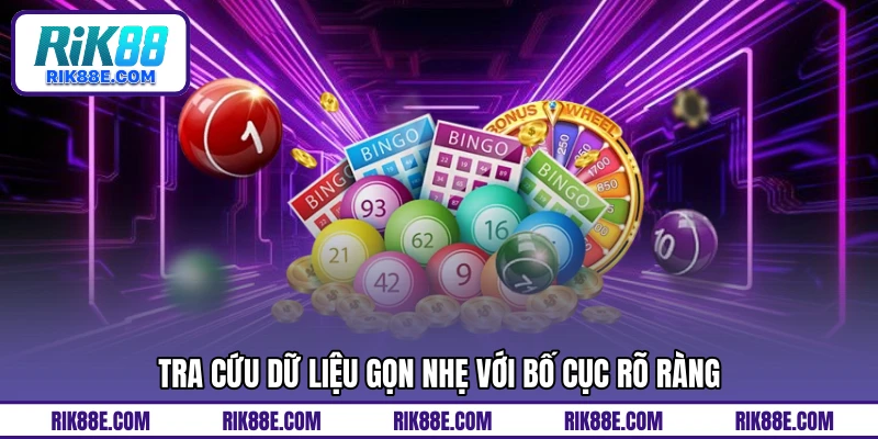 Tra cứu dữ liệu gọn nhẹ với bố cục rõ ràng